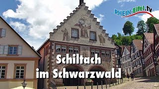 Schiltach  Schwarzwald  RheinEifelTV [upl. by Nitnert]