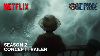 ONE PIECE Season 2  First Trailer  NETFLIX  Monkey D Luffy 2025 [upl. by Jaala58]