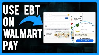 How to Use EBT on Walmart Pay A StepbyStep Guide [upl. by Neffirg707]