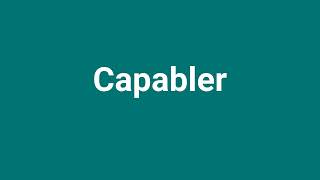 Capabler Meaning and Pronunciation [upl. by Oinigih]