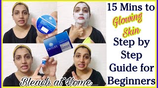 How to do BLEACH at HOME Step by Step guide for Beginners OXY Life Natural RadianceStay Beautiful [upl. by Enilatan]