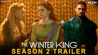 The Winter King Season 2 Trailer HD  Mgm  Release Date Episode 1 Iain De Caestecker Recap [upl. by Ayotnahs]