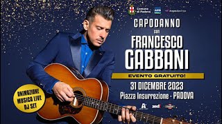 GABBANI FRANCESCO  2023 CAPODANNO A PADOVA [upl. by Eirollam]