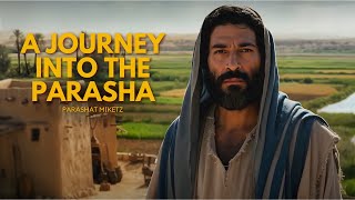 Parashat Vaygash  A Journey Into the Parasha [upl. by Jonis]