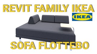 Revit family IKEA FLOTTEBO sleeper sofa 3D model [upl. by Dael]