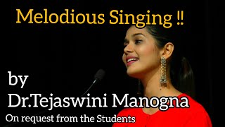 Melodious Singing by DrTejaswini Manogna on request from enthusiastic Students [upl. by Oesile312]