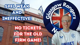 BREAKING NEWS No Old Firm Tickets For Rangers [upl. by Atnahsa789]