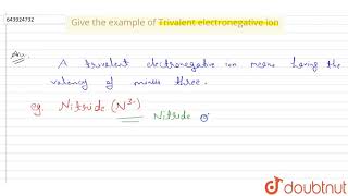 Give the example of Trivalent electronegative ion  9  THE LANGUAGE OF CHEMISTRY  CHEMISTRY [upl. by Ahsinrev]