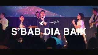 Sbab Dia Baik  OFFICIAL MUSIC VIDEO [upl. by Wawro]