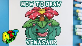 How to Draw VENASAUR [upl. by Naeerb]