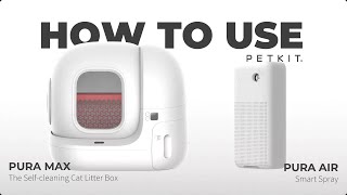 PETKIT PURA MAX｜How to Set Up the PURA MAX and PURA AIR Smart Spray [upl. by Jareen]