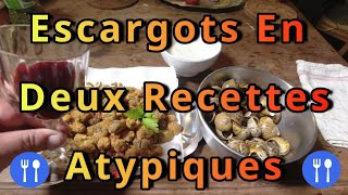 Escargots En Deux Recettes Atypiques N°244 [upl. by Nido]