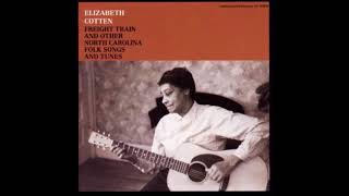 Elizabeth Cotten  Freight Train And Other North Carolina Folk Songs And Tunes 1958 [upl. by Crandale]