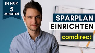 Sparplan einrichten bei comdirect in nur 5 Minuten zum Sparplan 2020 [upl. by Eeleimaj]