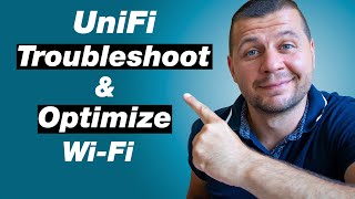 How To Optimize and Troubleshoot UniFi Wireless Connections [upl. by Eemyaj]