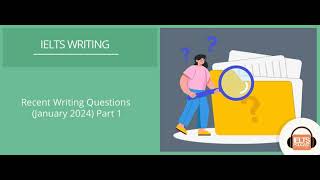 Recent IELTS Writing Task 2 Questions and Answers January 2024 [upl. by Noelopan611]