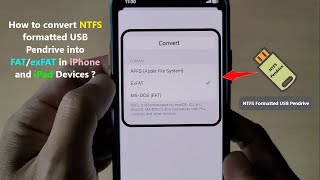 How to convert NTFS formatted USB Pendrive into FATexFAT in iPhone and iPad Devices [upl. by Tomasz]