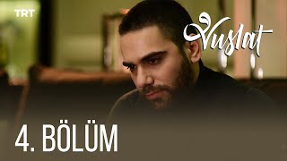 Vuslat 4 Bölüm [upl. by Anahcar]