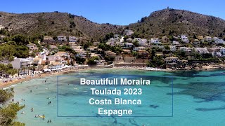 Beautifull Moraira 2023 4K [upl. by Enaek]