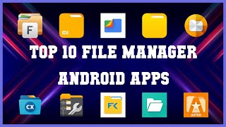 Top 10 File Manager Android App  Review [upl. by Yrdua]