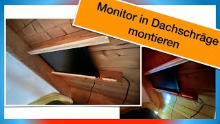 Bildschirmmontage in Dachschräge mit Holzrahmen – DIY Anleitung [upl. by Hermina974]