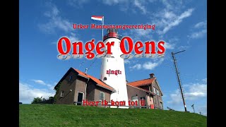 ‘OngerOens’ uit Urk zingt Heer ik kom tot U [upl. by Evatsug648]