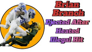 quotLions Brian Branch Ejected After Heated Illegal Hit Sparks Middle Finger Salute to Packers Fansquot [upl. by Emmalee]