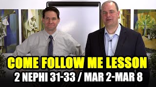 Come Follow Me Insights into 2 Nephi 31–33 Mar 2–Mar 8 [upl. by Aldercy]