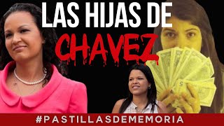 ASÍ VIVEN LAS HIJAS DE CHÁVEZ  EXPEDIENTES DEL CHAVISMO PastillasDeMemoria PRIMERA PARTE [upl. by Roye326]