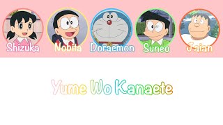 「 Yume Wo Kanaete 」Doraemon  Lyrics [upl. by Annal951]