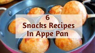 6 Healthy Snacks Recipes Made In Appe Pan  Instant Snacks Recipes MySunshinesz [upl. by Trauts635]