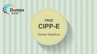 Valid Certified Information Privacy ProfessionalEurope CIPPE Dumps Questions [upl. by Errised898]