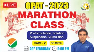 GPAT2023  MARATHON CLASS 2  PREFORMULATION SOLUTION EMULSION amp SUSPENSION [upl. by Dominus]