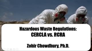 Hazardous Waste Regulations CERCLA Vs RCRA [upl. by Adnohs]