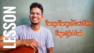 Vaarayo Vaarayo  LESSON  Fingerstyle amp Lead  Intro  Pqrt2  Harris Jayaraj  Isaac Thayil [upl. by Airaet]