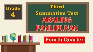 Araling Panlipunan  Third SUMMATIVE TEST GRADE 4  Fourth Quarter [upl. by Lenuahs]