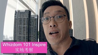 Whizdom 101 Inspire The Third Place  正大101楼盘介绍，实地考察，样板房 [upl. by Ylrae405]