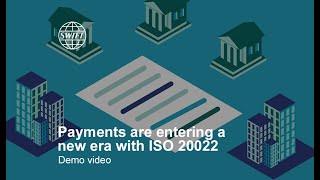 Payments are entering a new era with ISO 20022  SWIFT [upl. by Annayar]