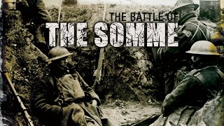 The Battle Of The Somme  Full Documentary [upl. by Tannenwald]