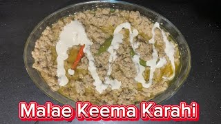 Malae Keema Karahi Recipe By Kubra  yummy Delicious Chicken Malae keema Karahi Must Try And Enjoy [upl. by Hayashi805]