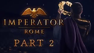 Imperator Rome  A Look at the Map [upl. by Einegue489]