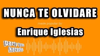 Enrique Iglesias  Nunca Te Olvidare Versión Karaoke [upl. by Pirri]