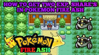 HOW TO GET EXPSHARE IN POKEMON FIRE ASH  POKEMON FIRE ASH  POKEMON GAMER [upl. by Shifra976]