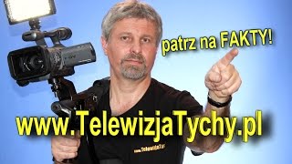 Internetowa Telewizja Tychy 🔴Ujawniamy informujemy demaskujemy Zawsze po stronie Prawdy [upl. by Chet]