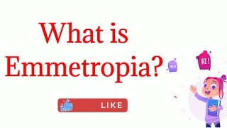 What is Emmetropia [upl. by Scheer368]