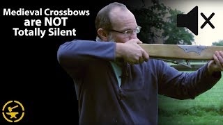 Are Medieval Crossbows TOTALLY SILENT [upl. by Vitia852]