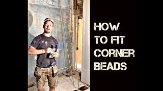 How To Fit Corner Beads To Plaster And Plasterboard [upl. by Marchall]