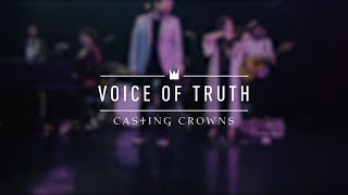 Casting Crowns  Voice Of Truth Live from YouTube Space New York [upl. by Anerrol]