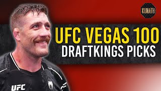 UFC VEGAS 100 DRAFTKINGS TIPS  DRAFTKINGS UFC PICKS [upl. by Aldos]