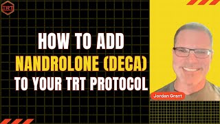 Adding Nandrolone to TRT  Deca with Testosterone [upl. by Bella812]